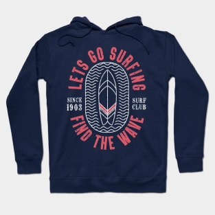 Let's Go Surfing retro typography Hoodie